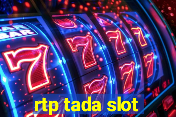 rtp tada slot