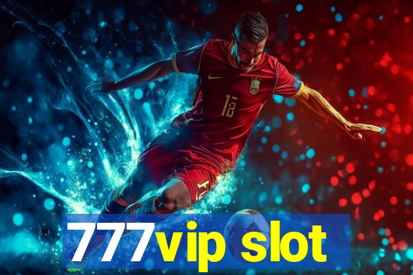 777vip slot