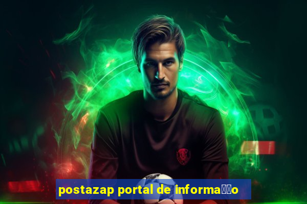 postazap portal de informa莽茫o