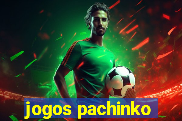 jogos pachinko