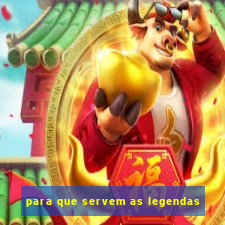 para que servem as legendas