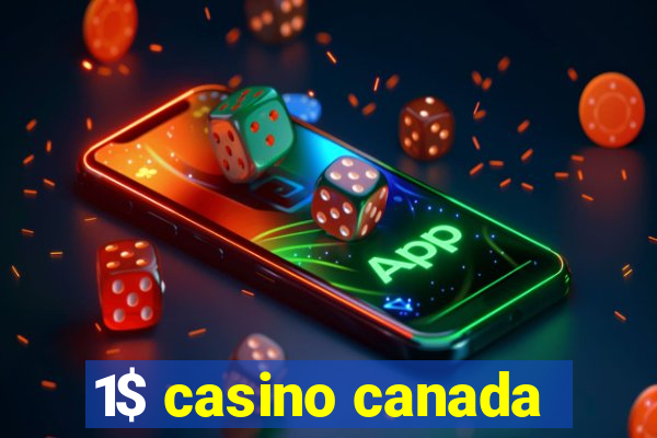 1$ casino canada