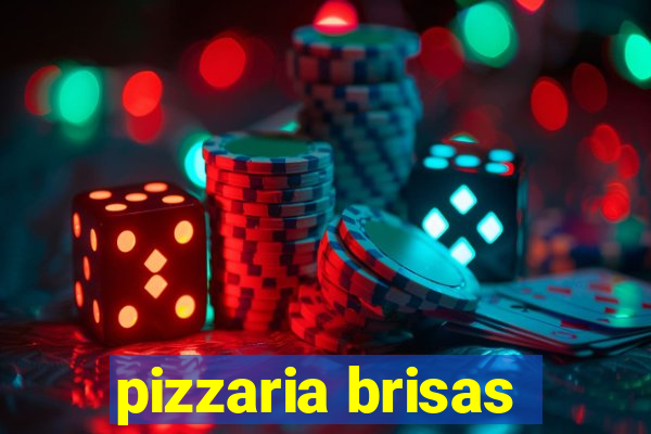 pizzaria brisas