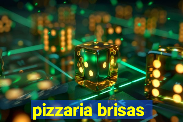 pizzaria brisas