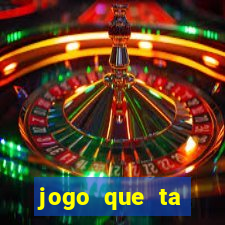 jogo que ta pagando na betano