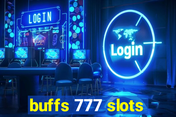 buffs 777 slots