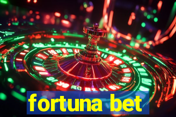 fortuna bet