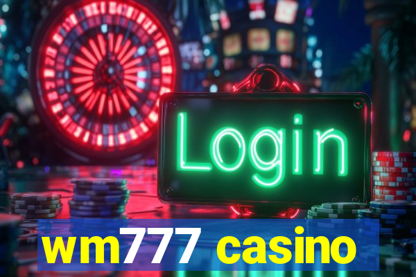 wm777 casino