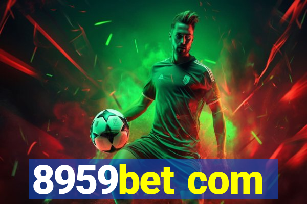 8959bet com