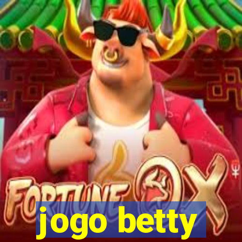 jogo betty