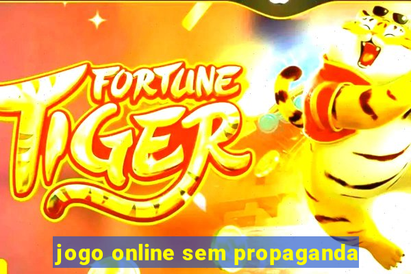 jogo online sem propaganda