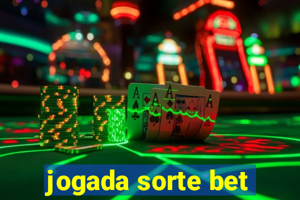 jogada sorte bet