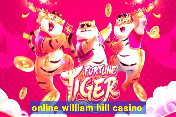 online william hill casino