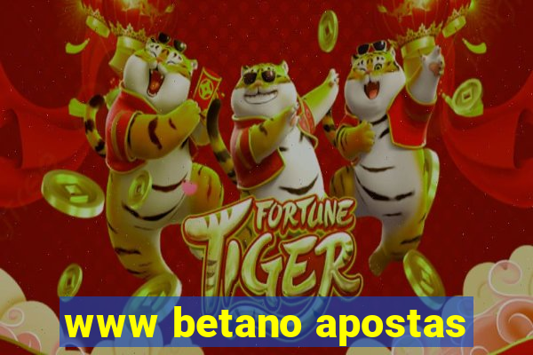 www betano apostas