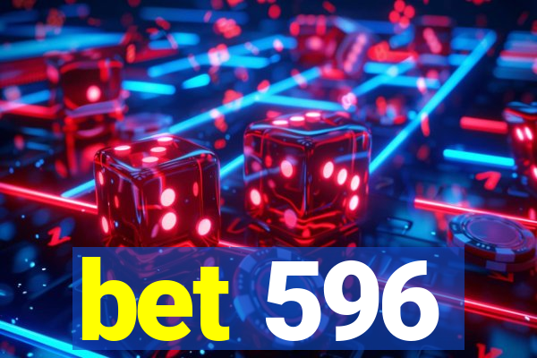 bet 596