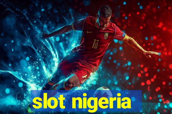 slot nigeria