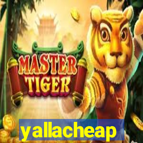 yallacheap