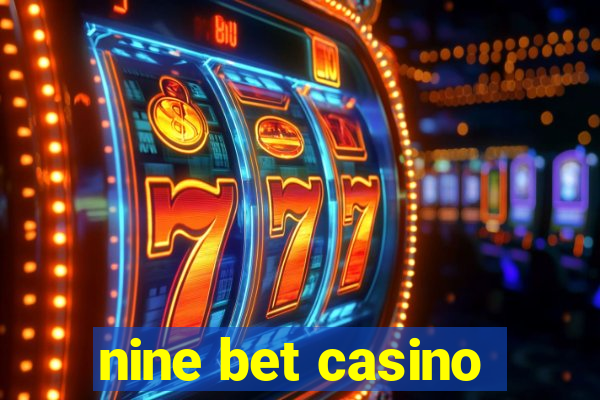 nine bet casino