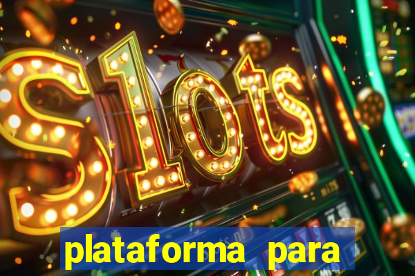 plataforma para jogar e ganhar dinheiro