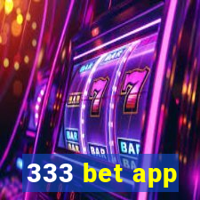 333 bet app