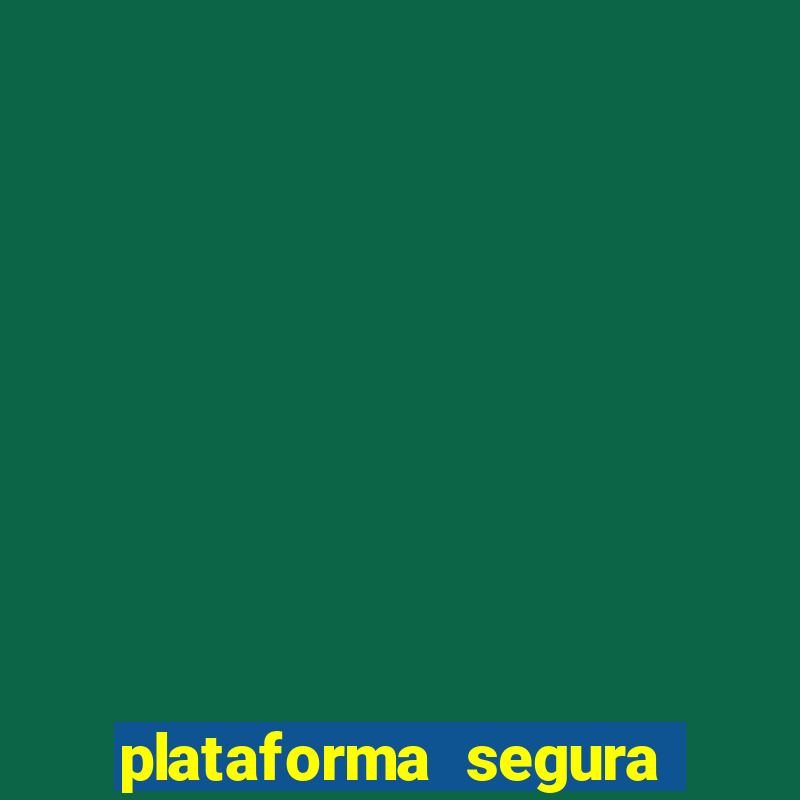 plataforma segura de jogos