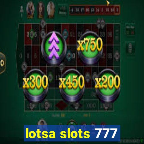 lotsa slots 777