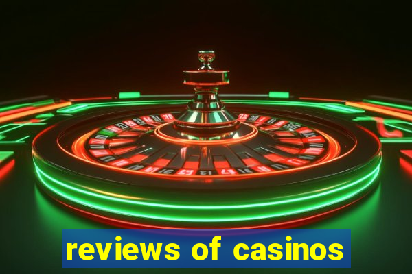 reviews of casinos