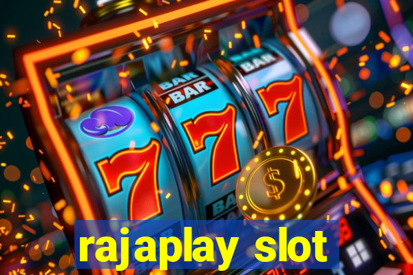 rajaplay slot