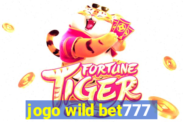 jogo wild bet777