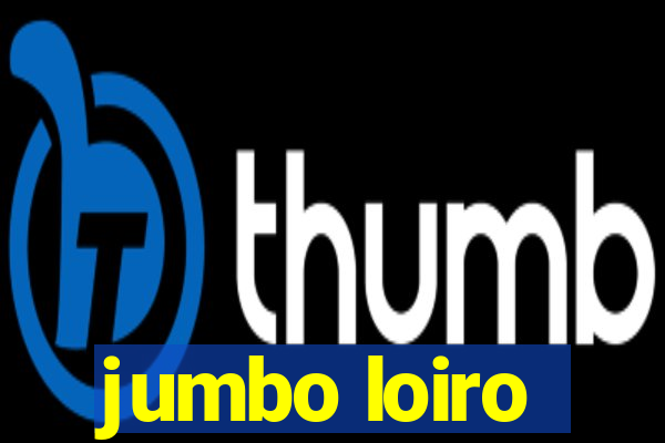 jumbo loiro