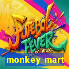 monkey mart