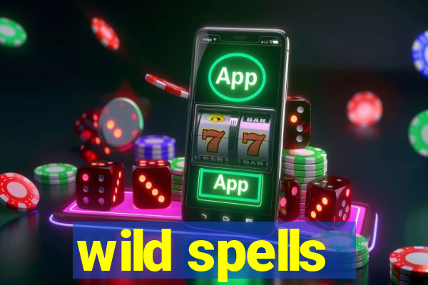 wild spells