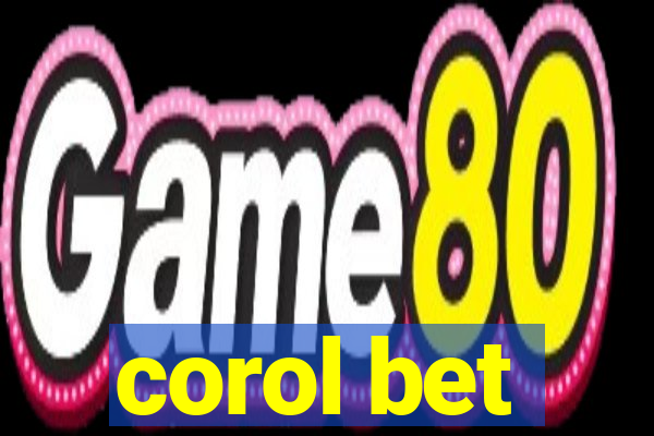 corol bet