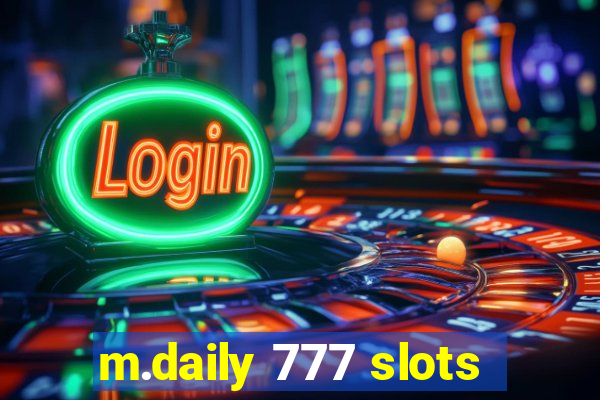 m.daily 777 slots