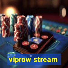 viprow stream