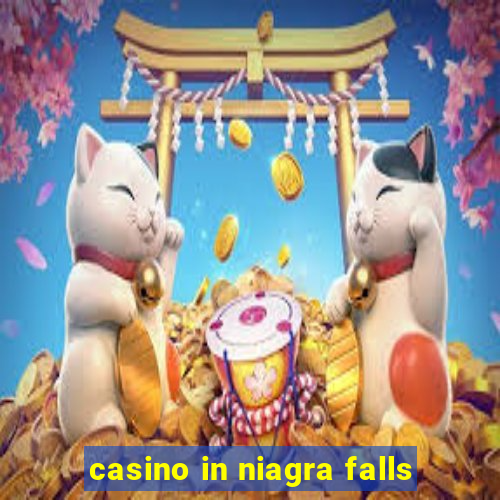 casino in niagra falls