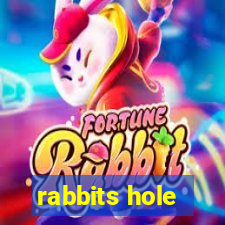 rabbits hole