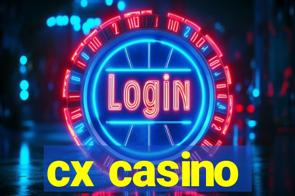 cx casino