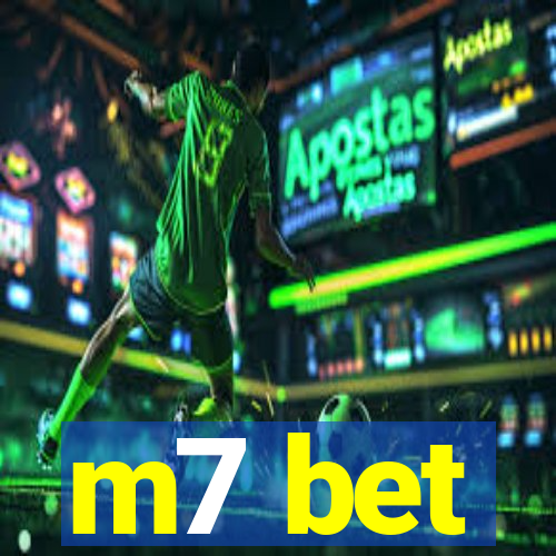 m7 bet