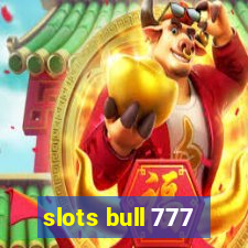 slots bull 777