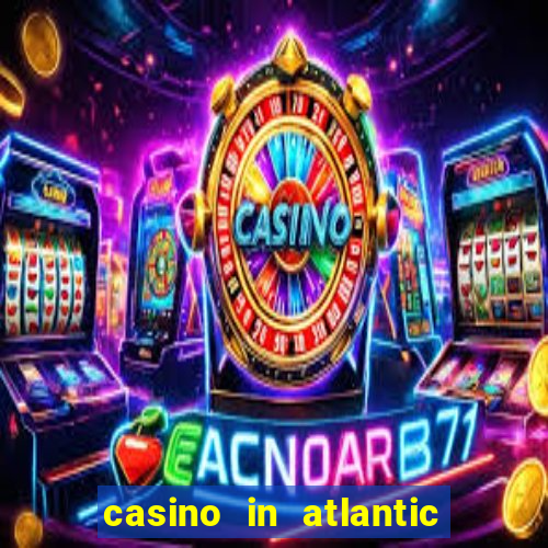 casino in atlantic city new jersey