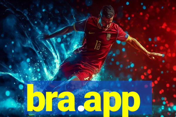 bra.app