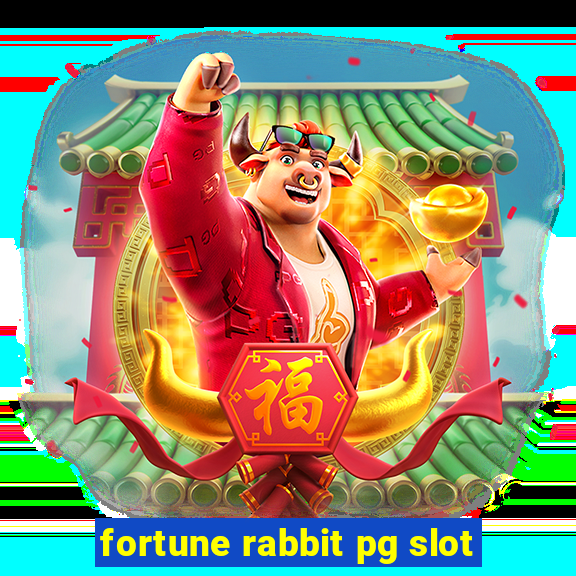 fortune rabbit pg slot