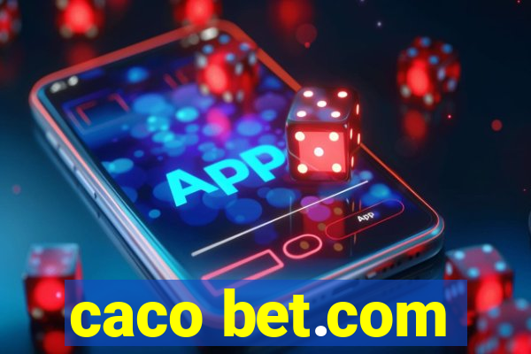 caco bet.com