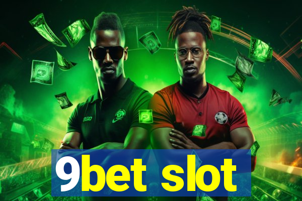 9bet slot