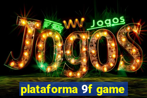 plataforma 9f game