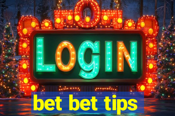 bet bet tips