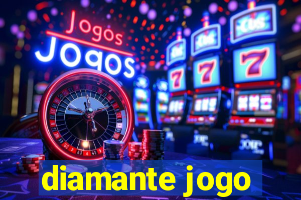 diamante jogo