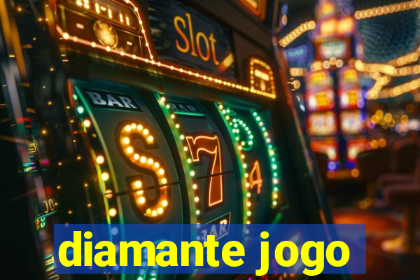 diamante jogo