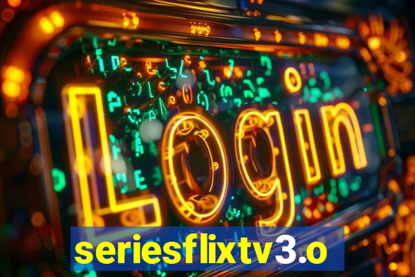 seriesflixtv3.online